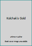 Unknown Binding Kolchak's Gold Book