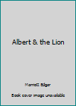 Hardcover Albert & the Lion Book