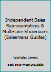 Independent Sales Representatives and Multi-Line Showrooms