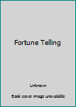 Fortune Telling