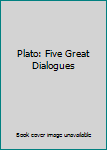 Hardcover Plato: Five Great Dialogues Book