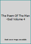 Hardcover The Poem Of The Man-God Volume 4 Book