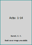 Hardcover Acts: 1-14 Book