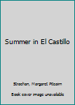 Summer in El Castillo