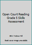 Paperback Open Court Reading Grade 5 Skills Assessment Book