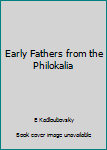 Hardcover Early Fathers from the Philokalia Book
