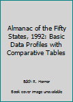 Library Binding Almanac of the Fifty States, 1992: Basic Data Profiles with Comparative Tables Book