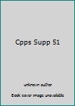 Unknown Binding Cpps Supp 51 Book