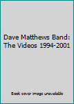 DVD Dave Matthews Band: The Videos 1994-2001 Book
