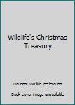 Hardcover Wildlife's Christmas Treasury Book