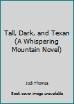 Tall, Dark, and Texan