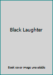 Hardcover Black Laughter Book