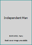 Hardcover Independent Man Book