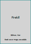 Mass Market Paperback Firekill Book