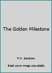 Hardcover The Golden Milestone Book