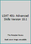Unknown Binding LSAT 401: Advanced Skills Version 10.1 Book