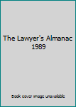 Hardcover The Lawyer's Almanac 1989 Book