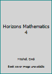 Spiral-bound Horizons Mathematics 4 Book