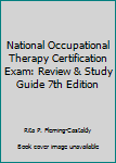 Paperback National Occupational Therapy Certification Exam: Review & Study Guide 7th Edition Book