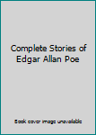Hardcover Complete Stories of Edgar Allan Poe Book