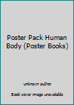 Unknown Binding Poster Pack Human Body (Poster Books) Book