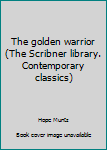 The Golden Warrior