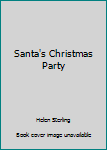 Paperback Santa's Christmas Party Book