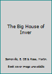 The Big House of Inver (Zodiac)