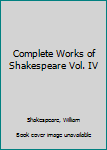 Unknown Binding Complete Works of Shakespeare Vol. IV Book