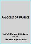 FALCONS OF FRANCE