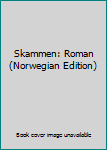 Hardcover Skammen: Roman (Norwegian Edition) Book