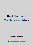 Paperback Evolution and Modification Behav Book