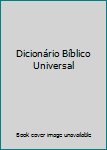 Hardcover Dicionário Bíblico Universal [Portuguese] Book