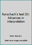 Unknown Binding Rorschach's test III: Advances in interpretation Book