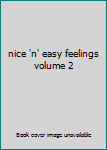 Paperback nice 'n' easy feelings volume 2 Book