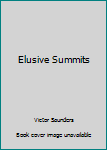 Paperback Elusive Summits Book