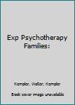 Hardcover Exp Psychotherapy Families: Book