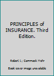 Unknown Binding PRINCIPLES of INSURANCE. Third Edition. Book