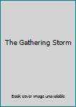Hardcover The Gathering Storm Book