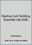 Paperback Starting Out! Building Essential Life Skills Book