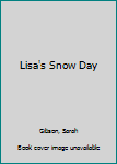 Hardcover Lisa's Snow Day Book