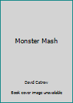 Paperback Monster Mash by David Catrow (2012-05-03) Book