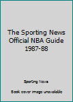 Paperback The Sporting News Official NBA Guide 1987-88 Book