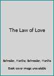 Mass Market Paperback The Law of Love Book