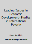 Hardcover Leading Issues in Economic Development; Studies in International Poverty [Unqualified] Book