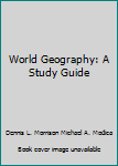 Paperback World Geography: A Study Guide Book