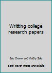 Paperback Writting college research papers Book