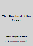 SHEPHERD OF THE OCEAN