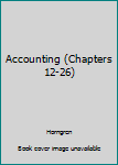 Paperback Accounting (Chapters 12-26) Book