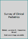 Hardcover Survey of Clinical Pediatrics Book